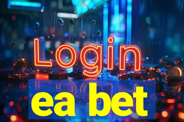 ea bet